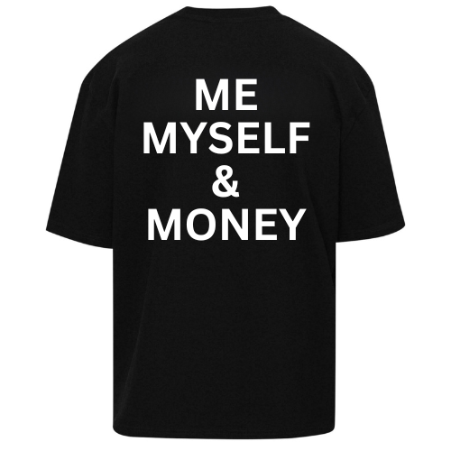 Me, Myself & Money Oversized Tee