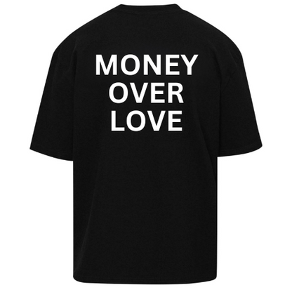 Money over Love Oversized Tee