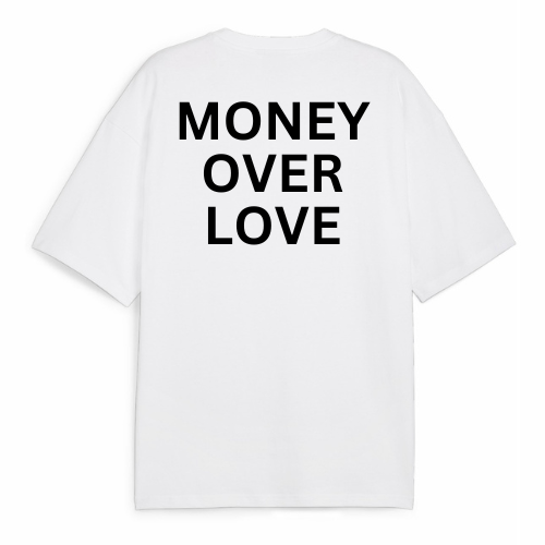 Money over Love Oversized Tee