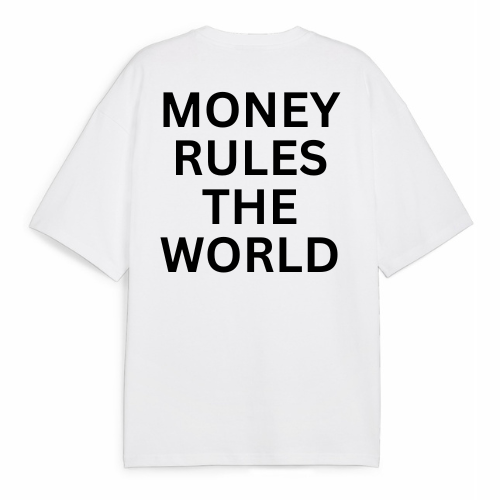 Money rules the World Oversized Tee
